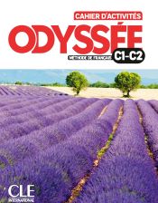 Odyss&eacute;e C1 - C2 - Cahier d&#39;activit&eacute;s